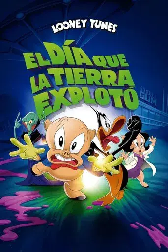 El día que la Tierra explotó: Una película de los Looney Tunes - Poster