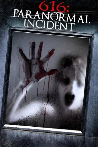 616: Paranormal Incident - Poster