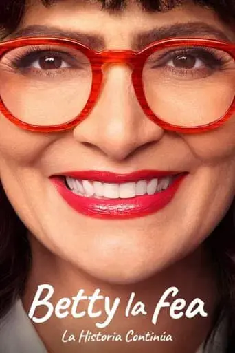 Betty la fea, la historia continúa - Poster
