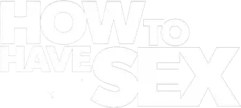 How to Have Sex - Logo