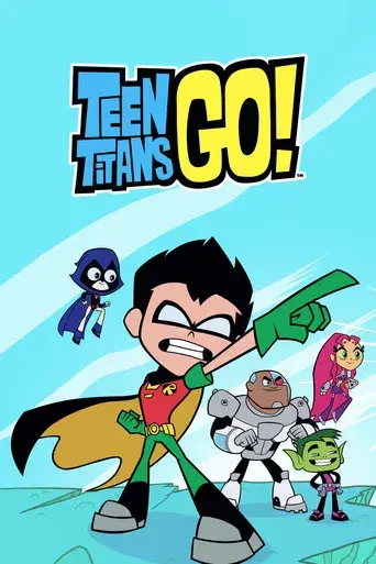 Teen Titans Go! - Poster