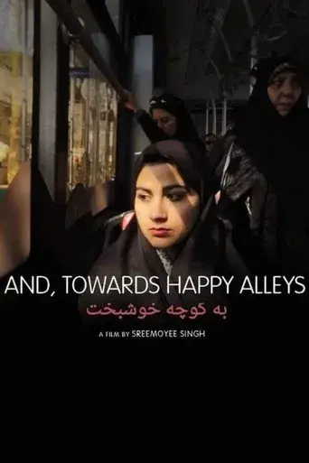 And, Towards Happy Alleys - Poster