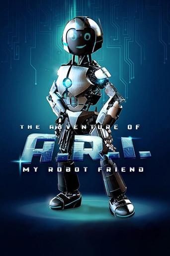 Las aventuras de A.R.I.: Mi amigo robot poster