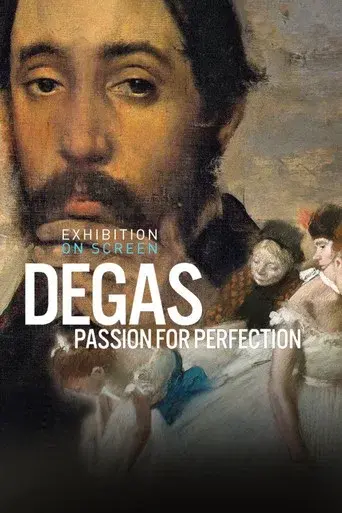 Degas: Passion for Perfection - Poster