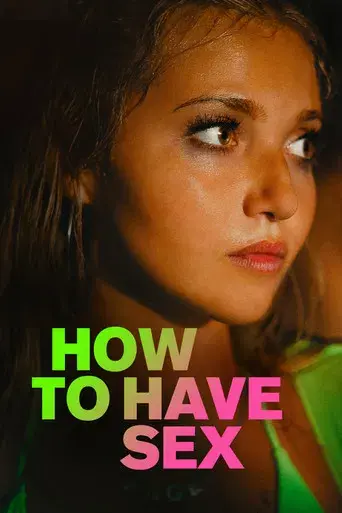 How to Have Sex - Poster