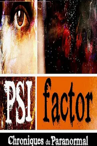 Psi Factor: Chronicles of the Paranormal - Poster
