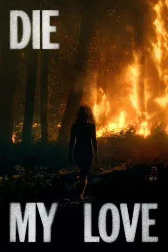 Die My Love - Poster