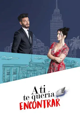 A Ti Te Quería Encontrar - Poster