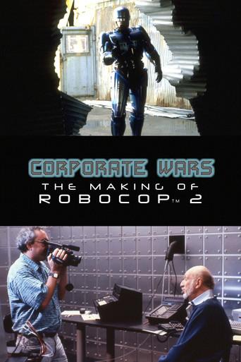 Corporate Wars: The Making of 'RoboCop 2' poster