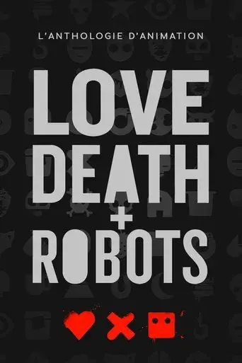 Love, Death & Robots - Poster