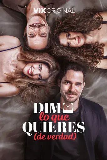 Dime lo que quieres (de verdad) - Poster