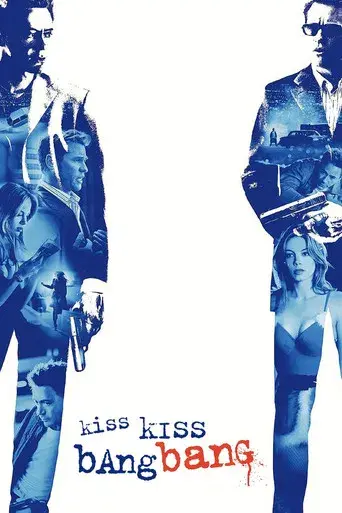 Kiss Kiss Bang Bang - Poster