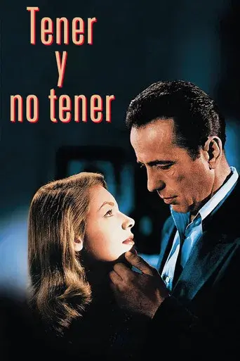Tener y no tener - Poster
