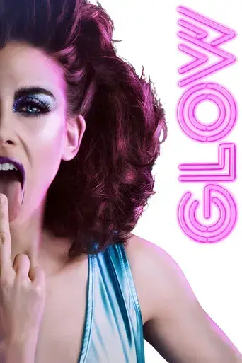 GLOW - Poster