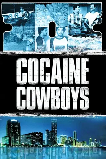Cocaine Cowboys - Poster
