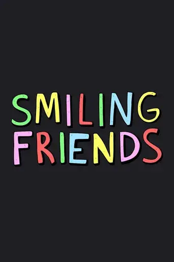Smiling Friends - Poster