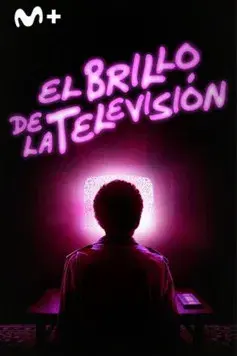 El brillo de la televisión - Poster