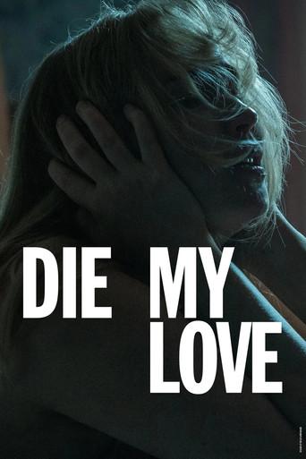 Die My Love - Poster