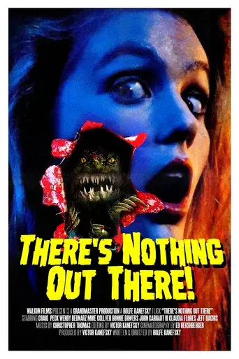 There's Nothing Out There - Poster