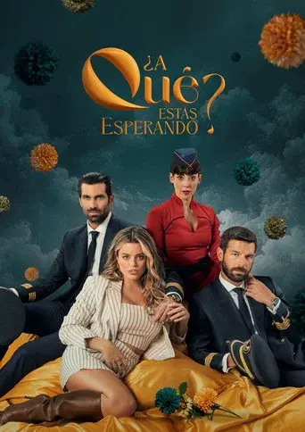 ¿A qué estás esperando? - Poster