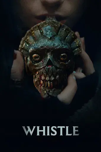 Whistle: El silbido del mal - Poster