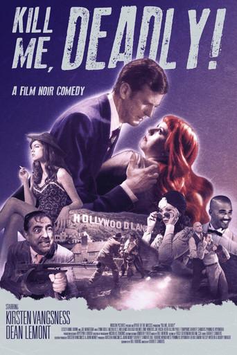 Kill Me, Deadly - Poster