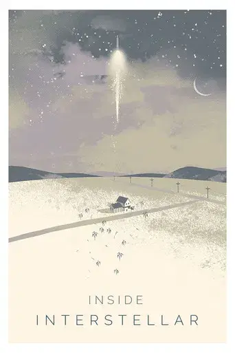 Inside 'Interstellar' - Poster