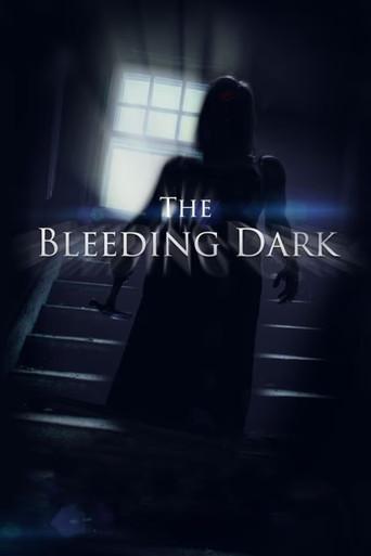 The Bleeding Dark - Poster
