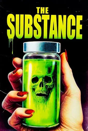 La sustancia - Poster