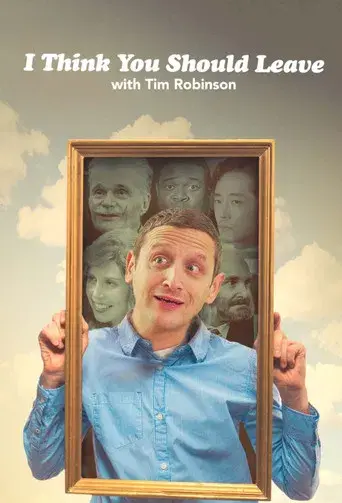 I Think You Should Leave with Tim Robinson - Poster