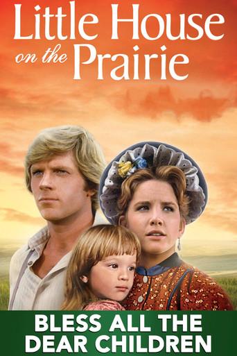 Little House: Bless All the Dear Children - Poster