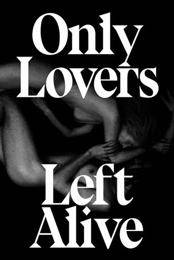 Sólo los amantes sobreviven - Poster