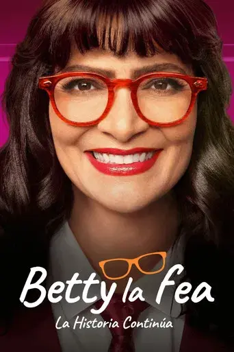 Betty la fea, la historia continúa - Poster