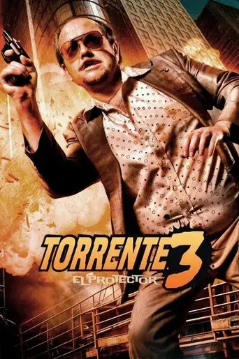 Torrente 3: El protector poster