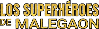 Los superhéroes de Malegaon - Logo