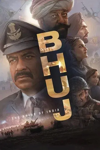 भुज: द प्राइड ऑफ इंडिया - Poster