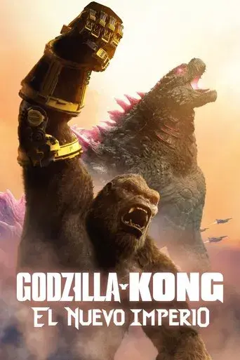 Godzilla y Kong: El nuevo imperio - Poster