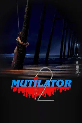 Mutilator 2 - Poster