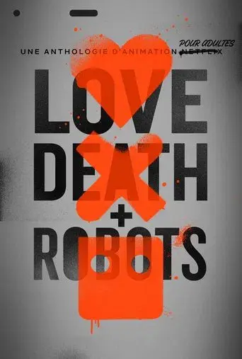 Love, Death & Robots - Poster