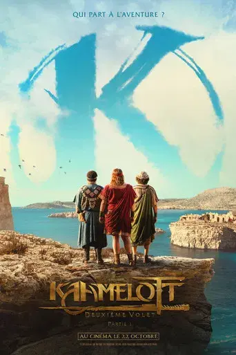 Kaamelott : Deuxième volet (Partie 1) - Poster