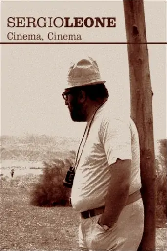 Sergio Leone: cinema, cinema - Poster