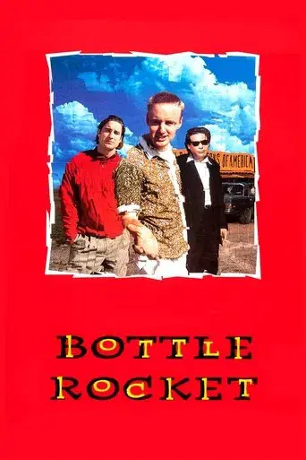 Bottle Rocket (Ladrón que roba a ladrón) - Poster