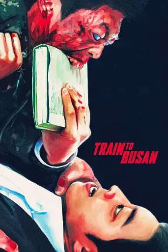 Train to Busan - Poster