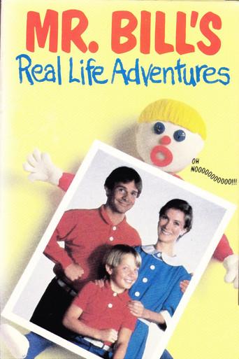 Mr. Bill's Real Life Adventures - Poster