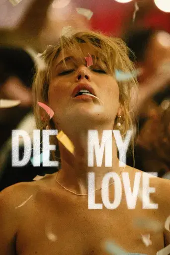 Die My Love - Poster