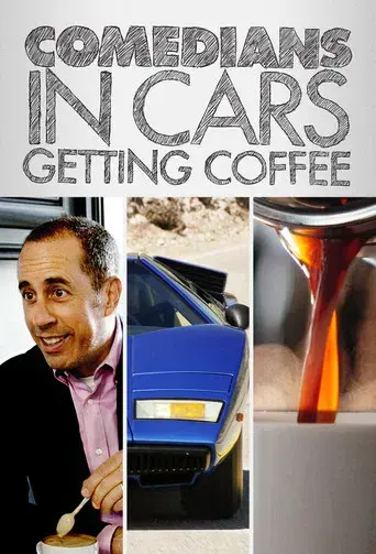 Comedians in Cars Getting Coffee - Poster