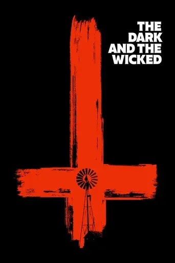 The Dark and the Wicked poster