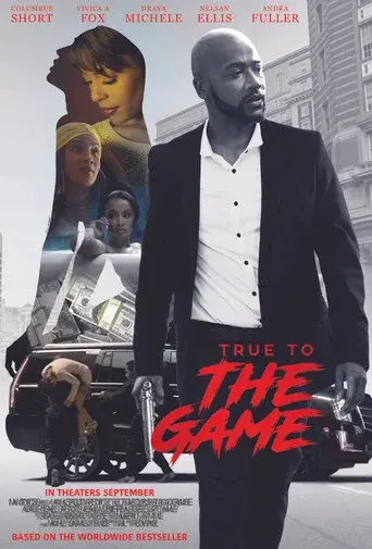 True to the Game - Poster