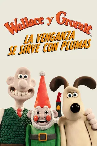 Wallace y Gromit: La venganza se sirve con plumas - Poster