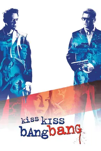 Kiss Kiss Bang Bang - Poster
